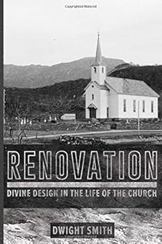 Paperback Renovation: Divine Design in the Life of the Church Book