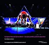 European Maccabi Games Berlin - Europas größtes jüdisches Sportfest: Eine Dokumentation