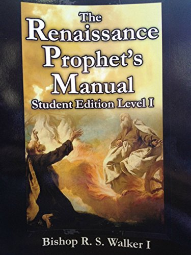 The Renaissance Prophet's Manual Student Editio... 9854479153 Book Cover