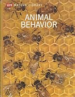 LIFE Natural Library, Animal Behavior B000J0EVWY Book Cover