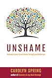 Unshame: Healing trauma-based shame through psychotherapy