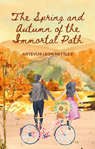 The Spring and Autumn of the Immortal Path (English Edition)