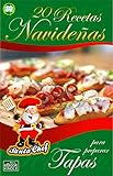 20 RECETAS NAVIDEÑAS PARA PREPARAR TAPAS (Colección Santa Chef) (Spanish Edition)