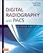 Digital Radiography and PACS - E-Book