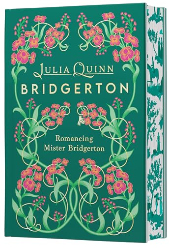 Romancing Mister Bridgerton Deluxe Collector's Edition: A Special Edition of Penelope & Colin's Story Featuring Custom Designed Edges, Beautiful ... Ribbon Marker, and a Gorgeous Decorated Spine