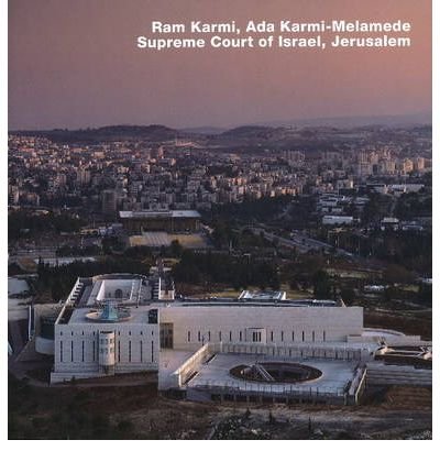 Image of Ram Karmi, Ada Karmi-Melamede, Supreme Court of Israel, Jerusalem (Opus) (Hardback) - Common