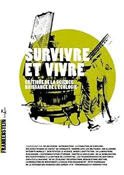 Paperback Survivre et vivre: Critique de la science, naissance de l'écologie [French] Book