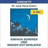 Einfach zuhören und wieder gut schlafen