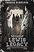 The Lewis Legacy (A Present / Past Saga)