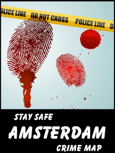 Amazon.com: Stay Safe Crime Map of Amsterdam eBook : Gard, Michael ...