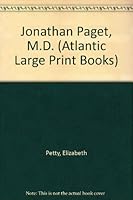 Jonathan Paget MD (Atlantic Large Print Series) 0745198597 Book Cover