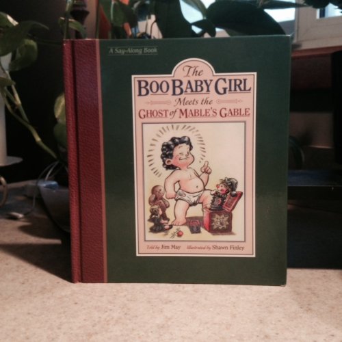 The Boo Baby Girl Meets the Ghost of Mable's Gable