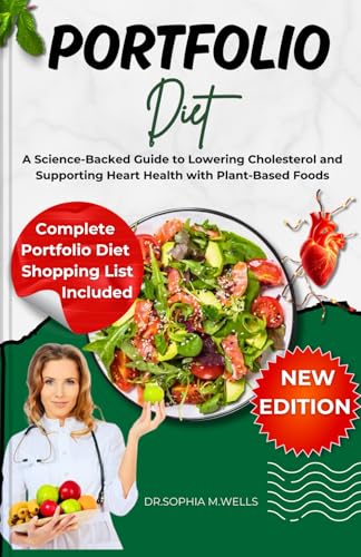 Portfolio Diet: A Science-Backed Guide to Lowering Cholesterol and Supporting Heart Health with Plant-Based Foods
