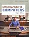 Introduction to Computers (Shelly Cashman Series)