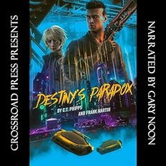 Destiny's Paradox Audiobook By C. T. Phipps, Frank Martin cover art