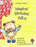 Magical Birthday Fairy: A Family Tradition