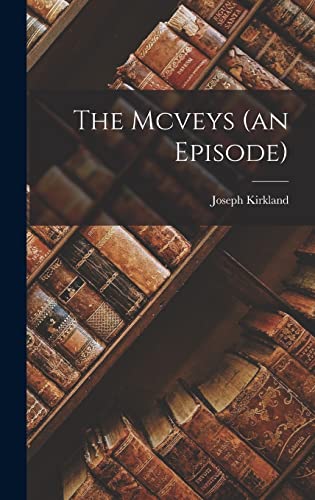 The Mcveys (an Episode)