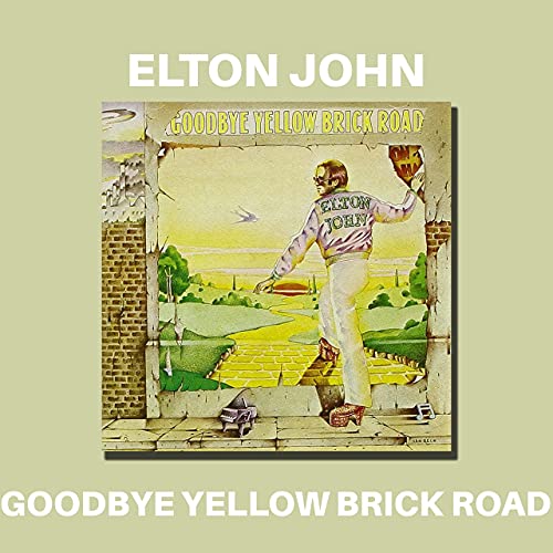 Elton John - Goodbye Yellow Brick Road (1973)