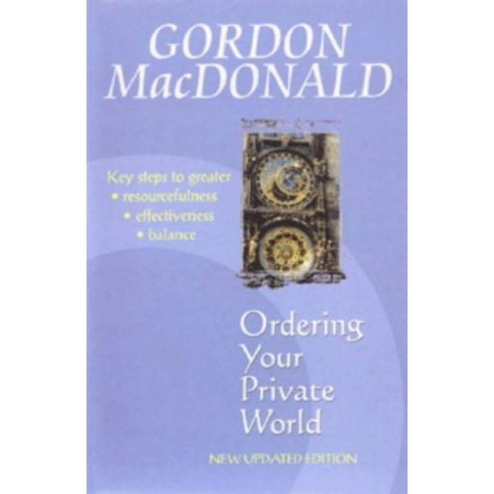Ordering Your Private World by Gordon Macdonald - 9781897913673