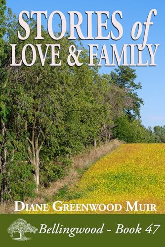 Stories of Love & Family (Bellingwood)