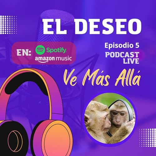 La naturaleza espiritual del DESEO