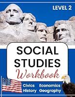 Social Studies Workbook: Grade 2 Special Education and Homeschool Curriculum – Civics, Economics, Geography and History for Kids (Social Studies Workbooks) B0D736W5MN Book Cover