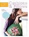 Produktbild Cushions & Pillows: 12 Easy-Knit Projects for Your Home (Simple Knits)