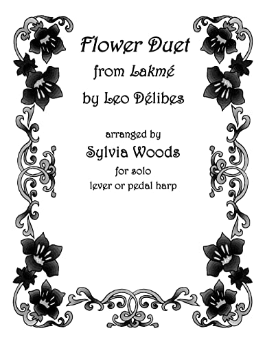 Flower Duet from Lakeme: Arranged for Solo Harp