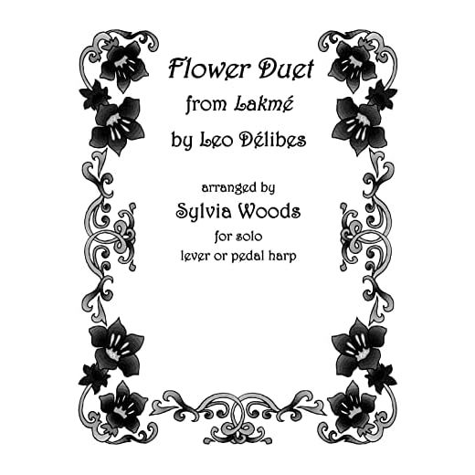 Flower Duet from Lakeme: Arranged for Solo Harp