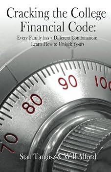 Paperback Cracking the College Financial Code: Every Family has a Different Combination: Learn How to Unlock Yours Book