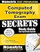 Computed Tomography Exam Secrets Study Guide: CT Test Review for the Computed Tomography Exam