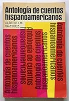 Antologia de Cuentos Hispanoamericanos 0883452642 Book Cover
