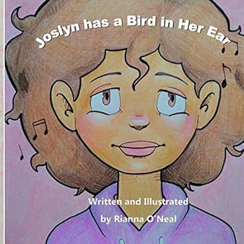 Paperback Joslyn Has a Bird in Her Ear Book