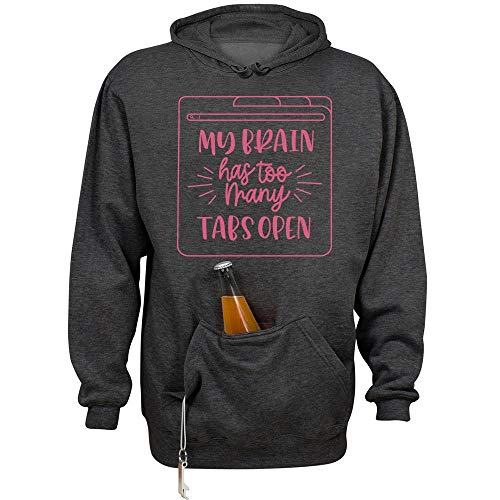 My Brain Has Too Many Tabs Open Beer Holder Tailgate Hoodie Sweatshirt Unisex 2X-Large Charcoal Heather