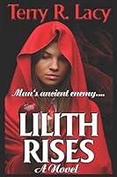 Lilith Rises 1980897115 Book Cover