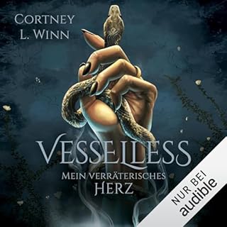 Vesselless &ndash; Mein verr&auml;terisches Herz Titelbild