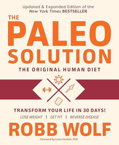  Paleo Solution, 2nd Edition: The Original Human Diet (English Edition)