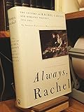 Always, Rachel: The Letters of Rachel Carson and Dorothy Freeman, 1952-1964 (Concord Library)