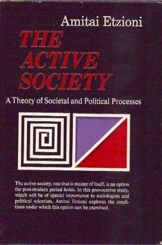 Active Society by Amitai Etzioni (1968-03-01) B019NDE8CA Book Cover