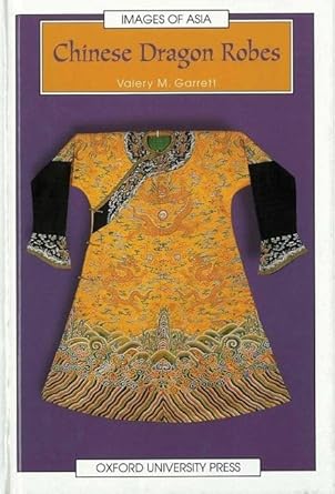 Chinese Dragon Robes (Images of Asia)