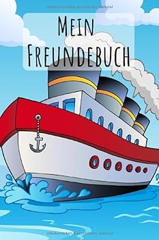 Mein Freundebuch : Urlaub Kreuzfahrtschiff F?r Kinder Zum Eintragen Platz F?r 49 Freunde DIN A5+ Geschenkidee