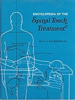 Encyclopedia Of The Spinal Touch Treatment B0006CJVWK Book Cover