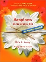 Happiness Instruction Kit: No Assembly Required 0971068380 Book Cover