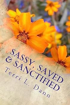 Paperback Sassy, Saved & Sanctified: Devotions with Snap Volume 1 Book