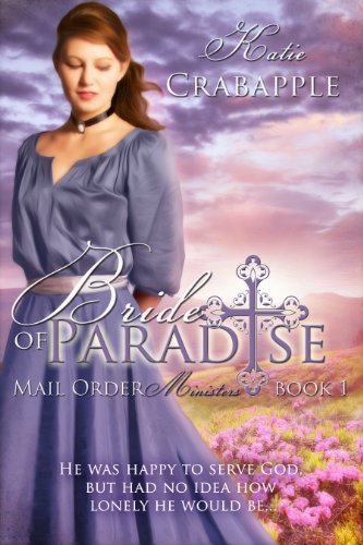 Bride of Paradise (Mail Order Ministers Book 1)