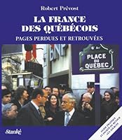 La France des quebecois pages perdues pages retrouvees 2760406172 Book Cover