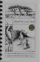 Island Born and Bred: A Collection of Harkers Island Food ( North Carolina ) B000LUUFBI Book Cover