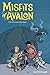 Misfits of Avalon Volume 2: The Ill-made Guardian