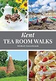Kent Tea Room Walks