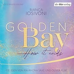 Golden Bay &minus; How it Ends (German edition) Audiolibro Por Bianca Iosivoni arte de portada